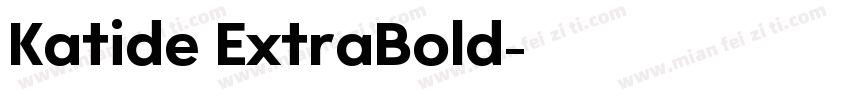 Katide ExtraBold字体转换